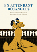 En attendant Bojangles [illustrée]